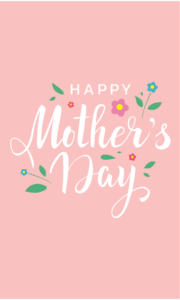 Mother’s Day